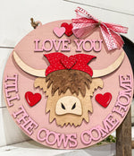 Love You Till the Cows Come Home(3D Door Hanger)