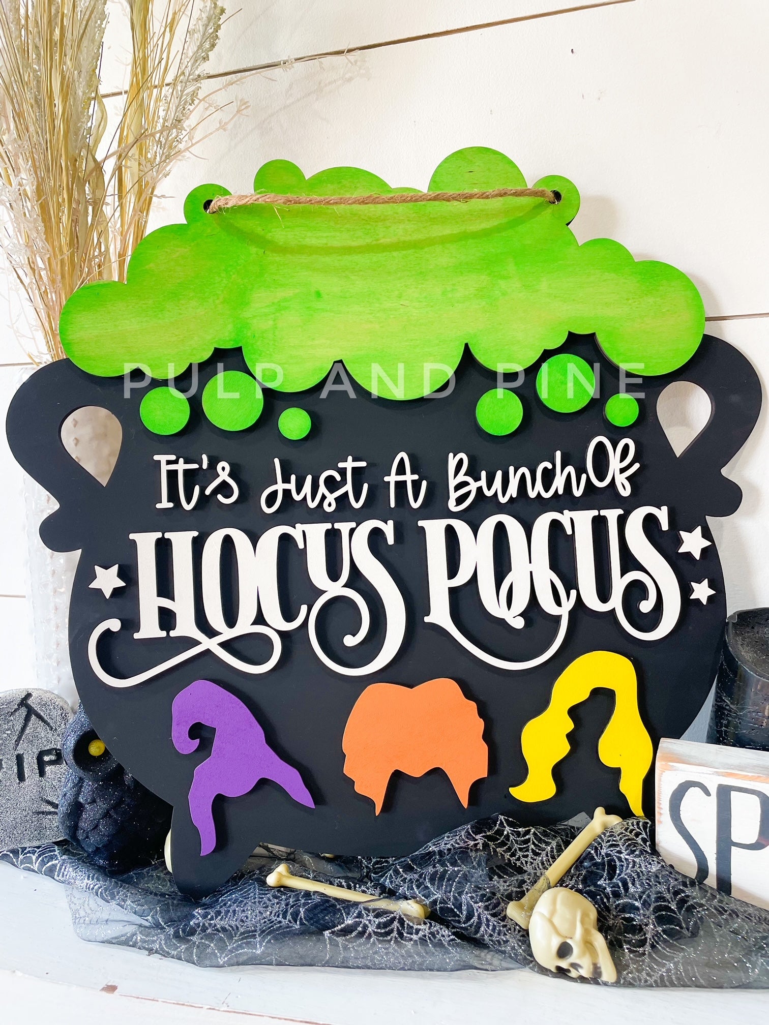 It's Just a Bunch of Hocus Pocus (3D Door Hanger) – Pulp and Pine DIY ...