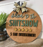 Welcome to the Sh*t Show (3D Door Hanger)