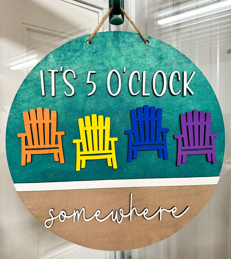 It’s 5 O’Clock Somewhere (3D Door Hanger)