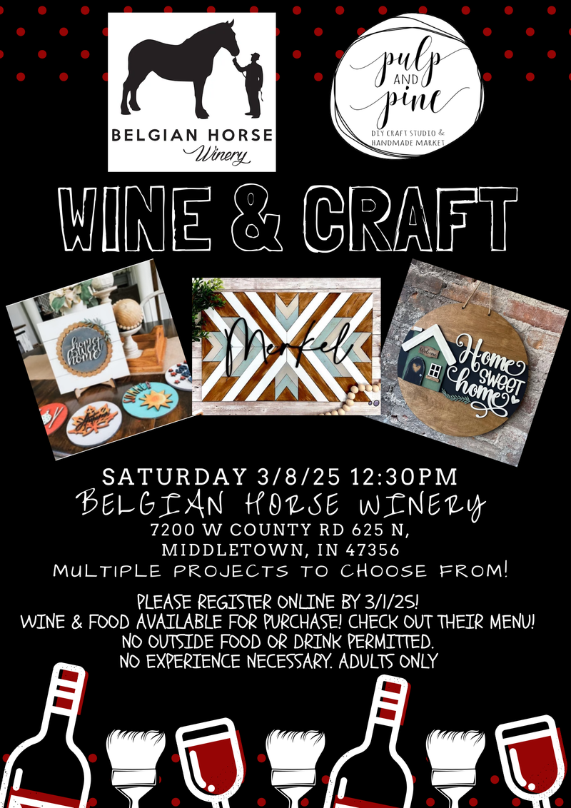 3.8.25 Belgian Horse Winery Wine & Crafts Workshop