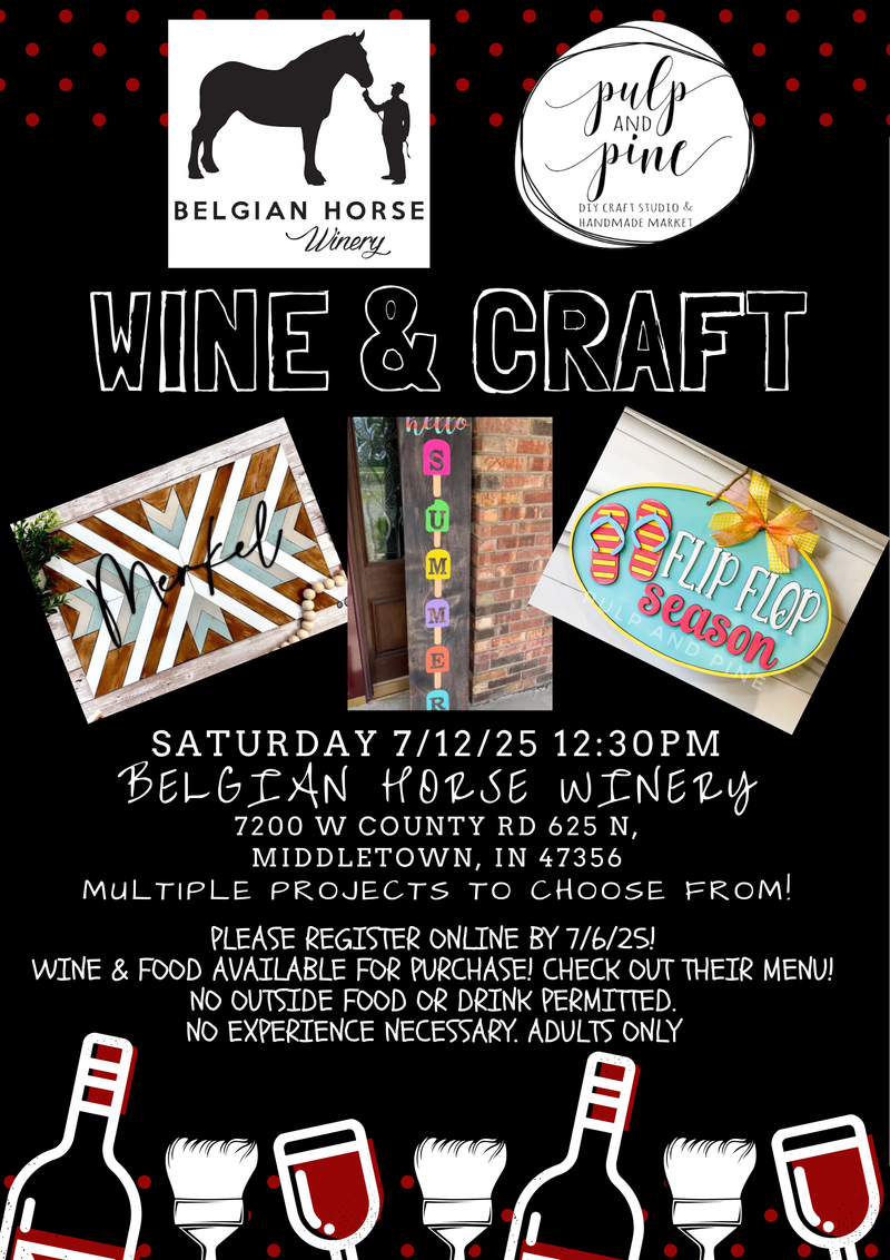 7.12.25 Belgian Horse Winery Wine & Crafts Workshop