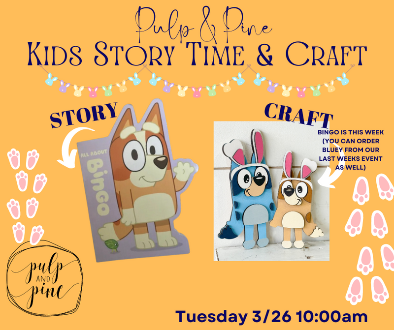 3.26.24 @10am Kids Story Time & Craft Workshop
