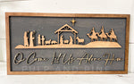 O Come Let Us Adore Him 3D Rectangle Sign