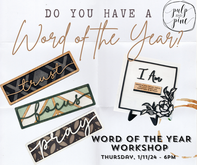 Word of the Year Workshop - 1/11/24 6pm