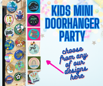 Kids Mini Doorhanger Party (Kids Party Package)