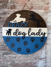 Crazy Dog Lady (3D Door Hanger)