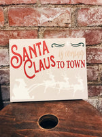 Santa Claus is Coming to Town (Square Design)
