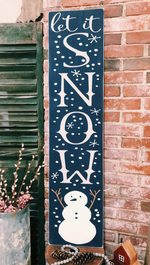 Let It Snow with snowman (Porch Leaner)