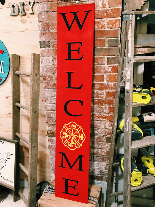 Welcome Fire Sign Welcome, Fire Dept (3D Porch Leaner) – Pulp and Pine DIY Studio